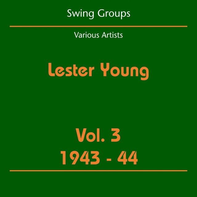 Lester Young Quartet profile