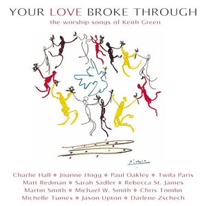 You Are The One - Your Love Broke Through Album Verion