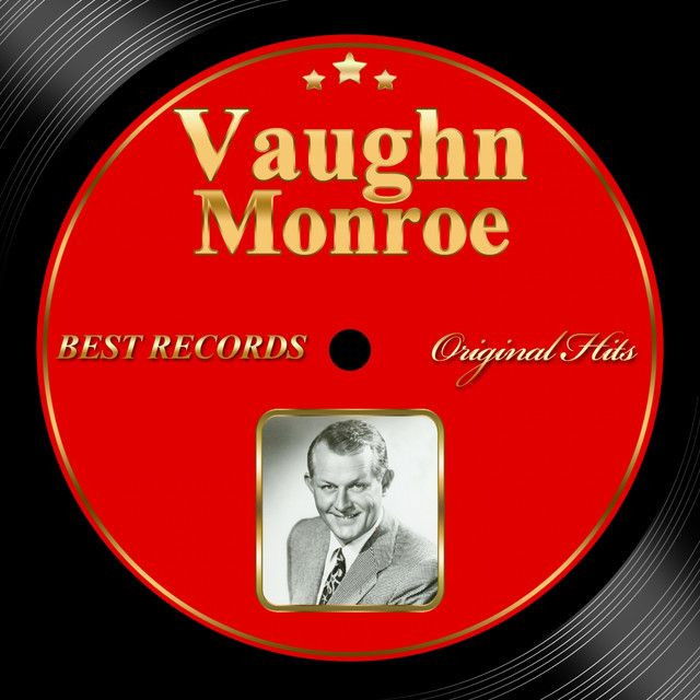 Vaughn Monroe profile