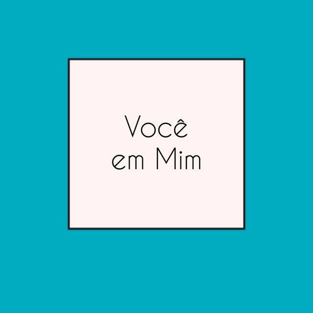 Você em Mim