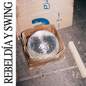 Rebeldía y Swing