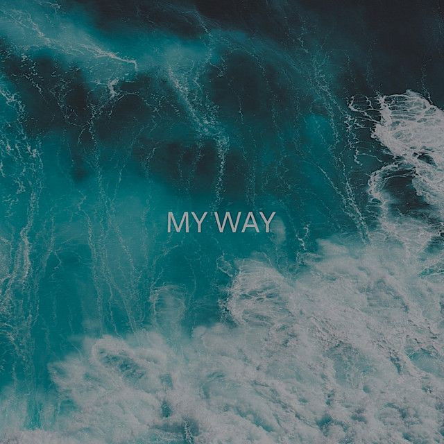 MY WAY