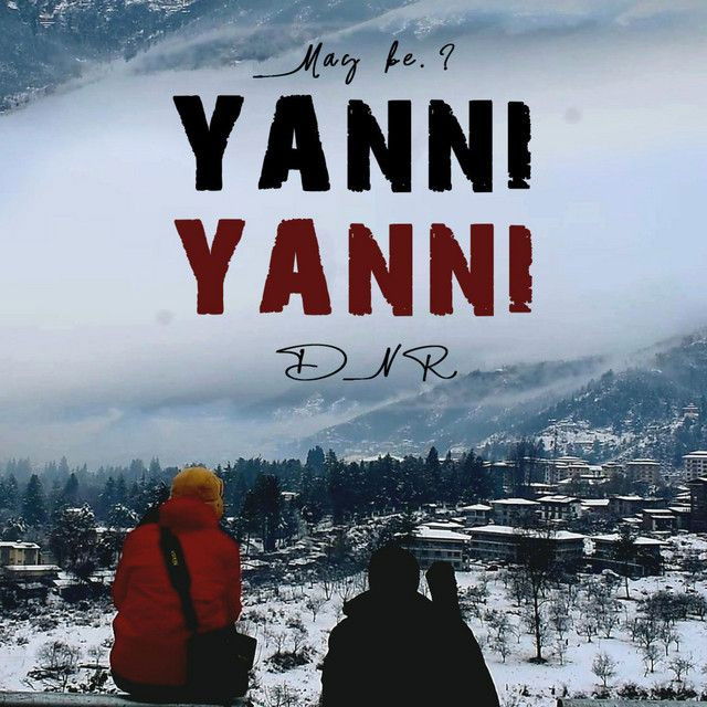 Yanni Yanni_DNR