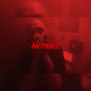 Anymore