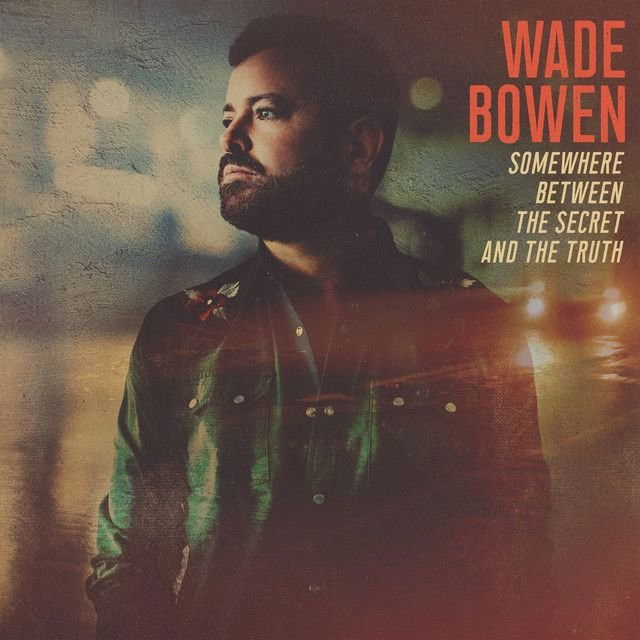 Wade Bowen profile