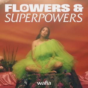 Flowers &amp; Superpowers