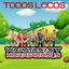 Todos Locos cover