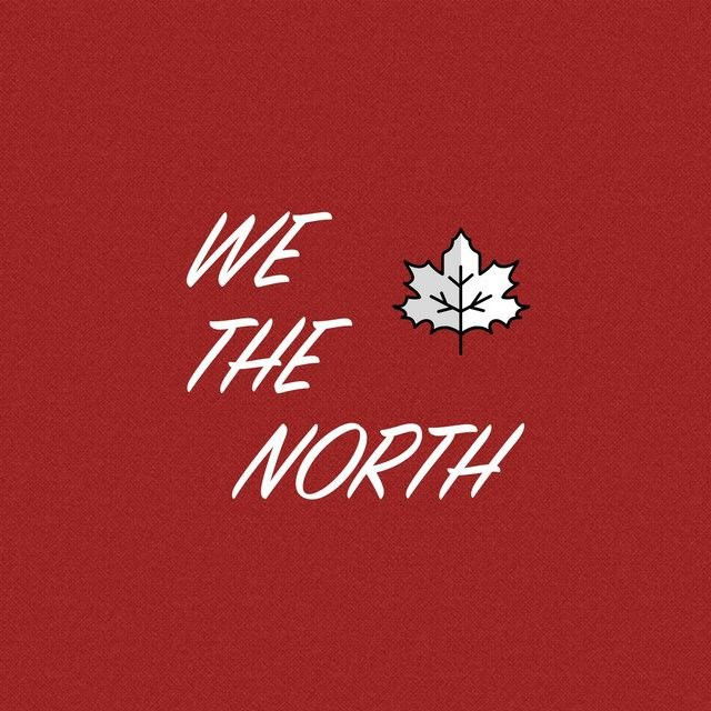 We the North!