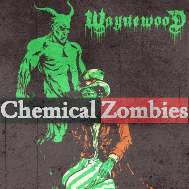 Chemical Zombies