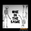 One In The Same cover