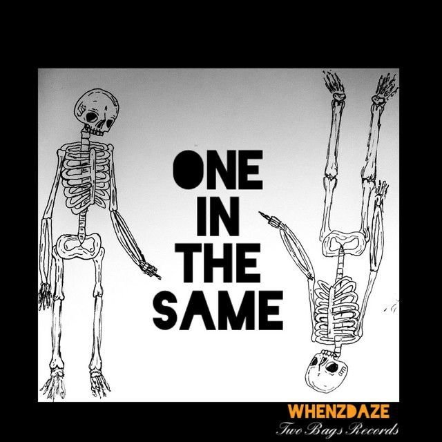 One In The Same