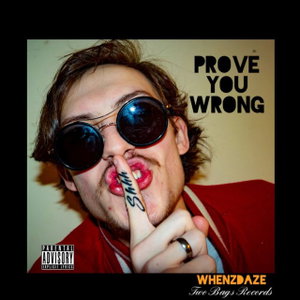 Prove You Wrong