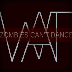 Zombies Can&#039;t Dance