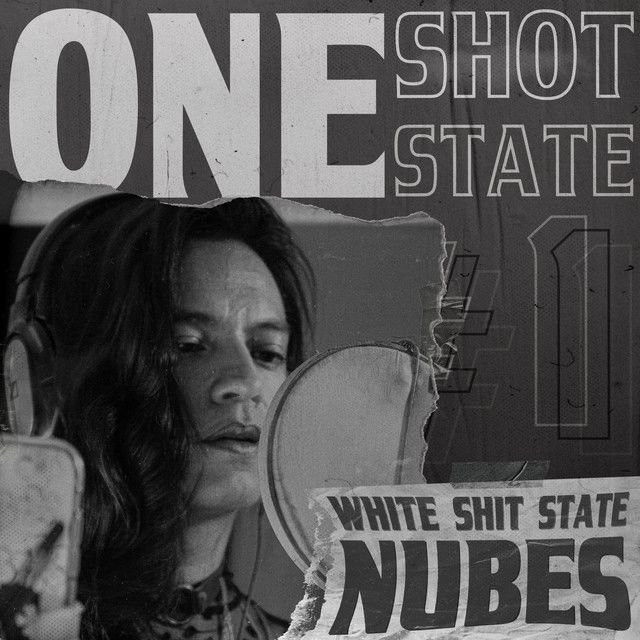 One Shot State 1: Nubes