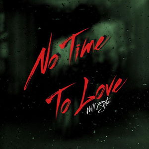 No Time To Love