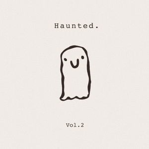 Haunted - Vol.2