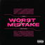 Worst Mistake cover