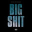 Big Shit cover