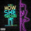 How She Throwin' It cover