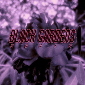 Black Gardens