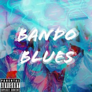 Bando Blues