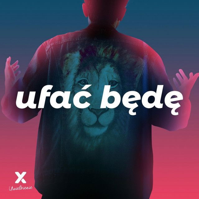 Ufać będę