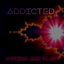 Addicted cover