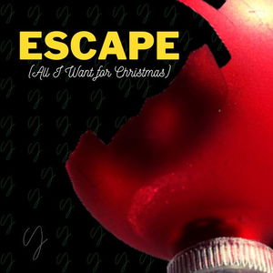 Escape (All I Want for Christmas)