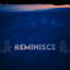 Reminisce cover