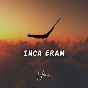 Inca eram