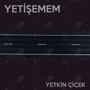 Yetişemem