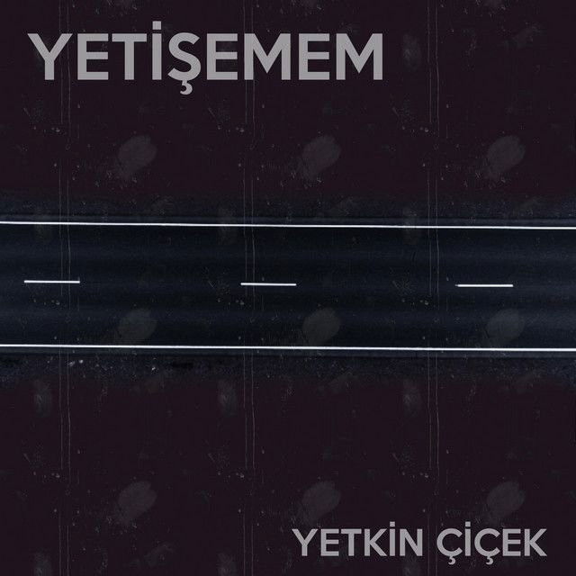 Yetişemem