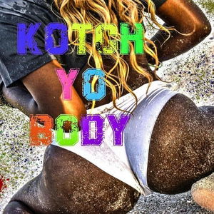 Kotch yo body