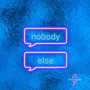 Nobody Else