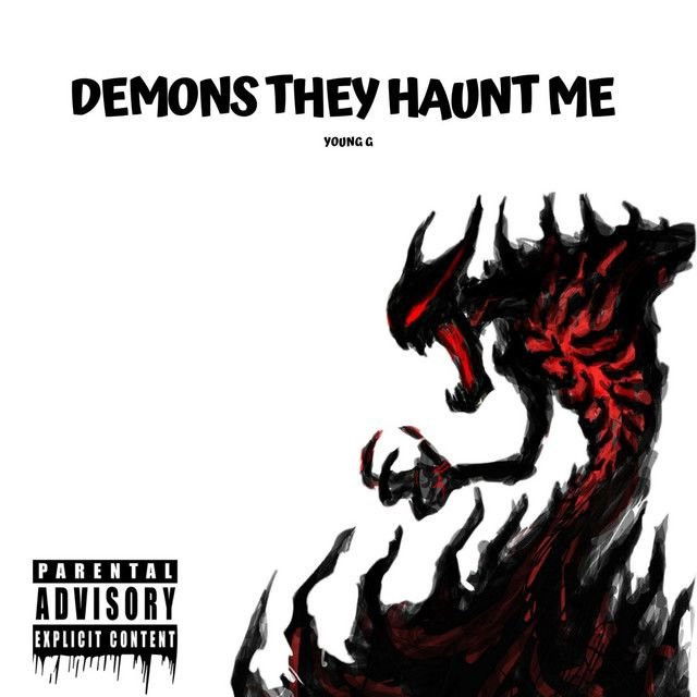 Demons They Haunt Me