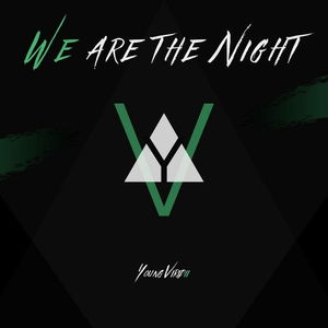 We Are the Night