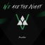 We Are the Night cover