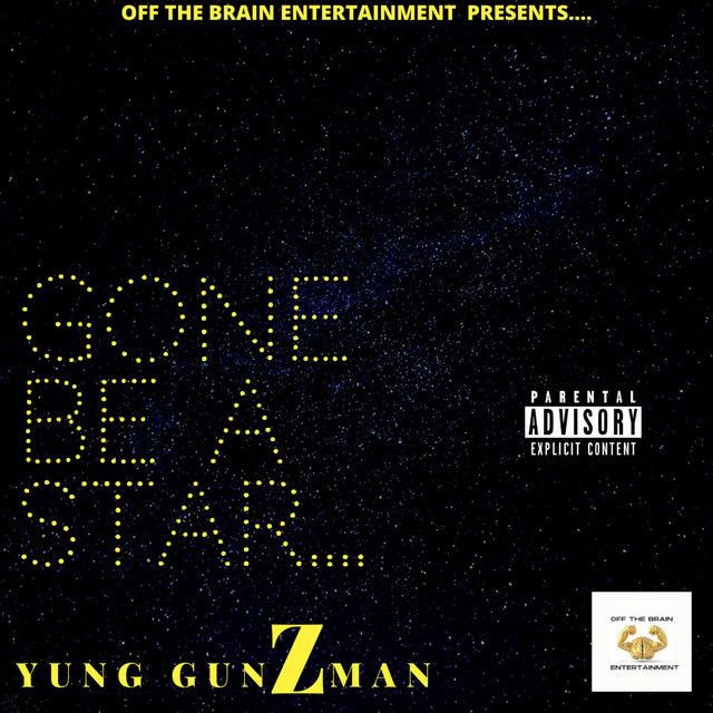 Gone Be A Star