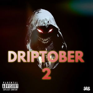 Driptober 2 (Intro)