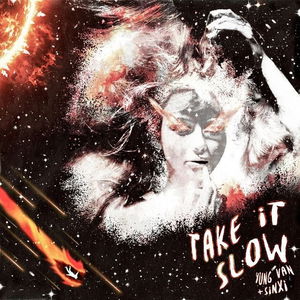 Take It Slow