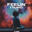 Feelin' Young cover