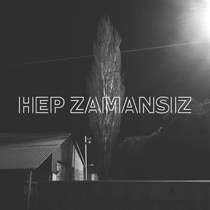 Hep Zamansız