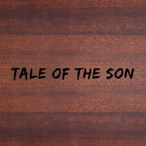 Tale of the Son