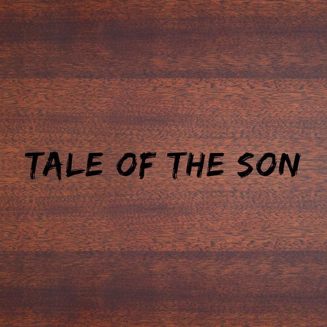 Tale of the Son