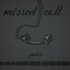 missed call cover