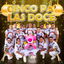 Cinco Pa’ las Doce cover