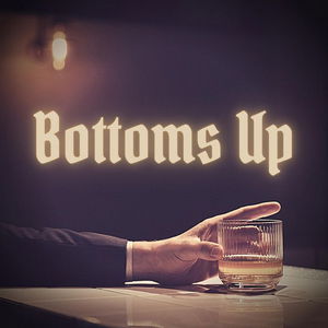 Bottoms Up