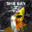 She Say cover