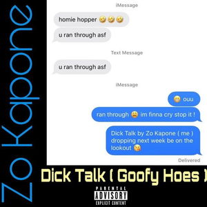 Dick Talk (Goofy Hoes)