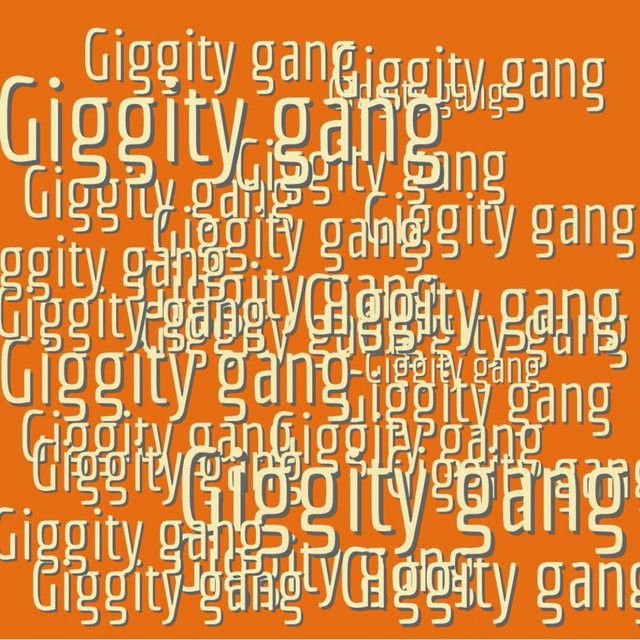 Giggity Gang